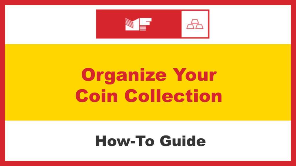 How To Organize A Coin Collection (Simple Tips)