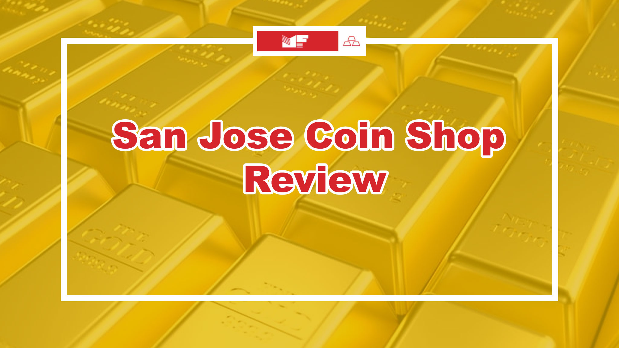 San Jose Coin Shop Review
